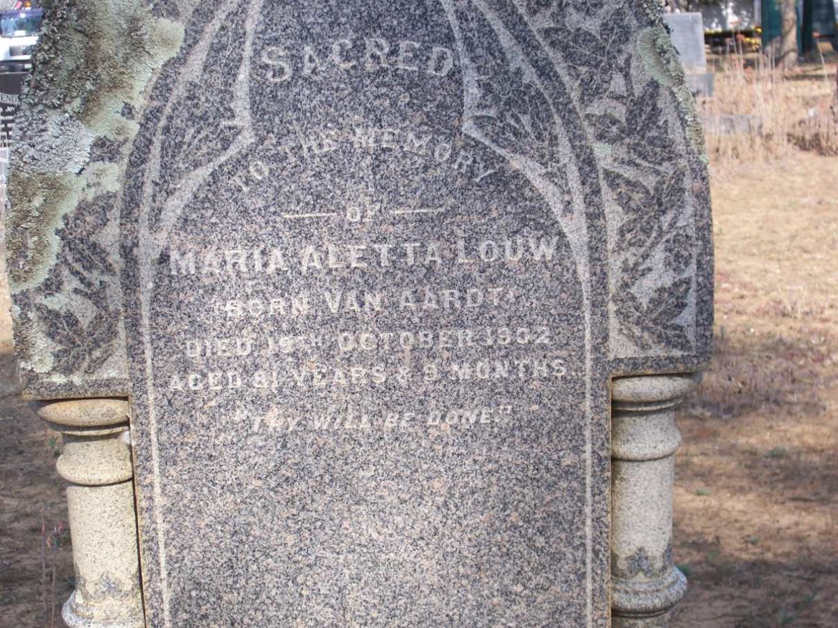 LOUW Maria Aletta nee VAN AARDT  -1902