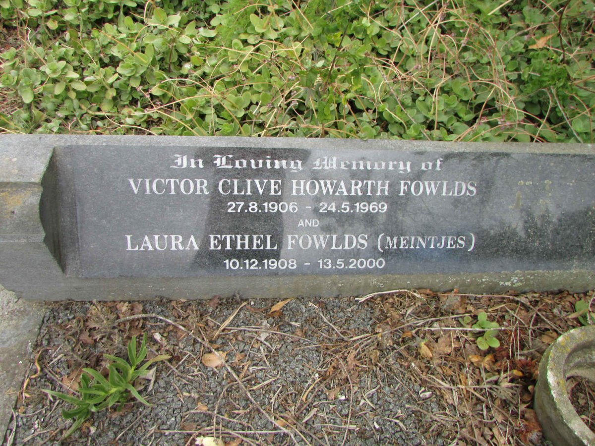 FOWLDS Victor Clive Howarth 1906-1969 &amp; Laura Ethel MEINTJES 1908-2000