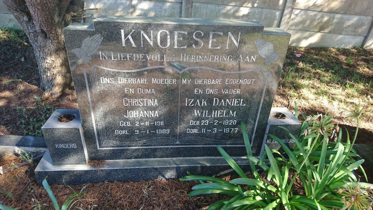 KNOESEN Izak Daniel Wilhelm 1920-1977 &amp; Christina Johanna 1911-1989