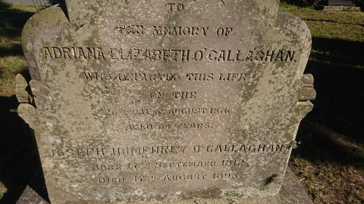 O'CALLAGHAN Joseph Humphrey 1812-1893 &amp; Adriana Elizabeth -1876
