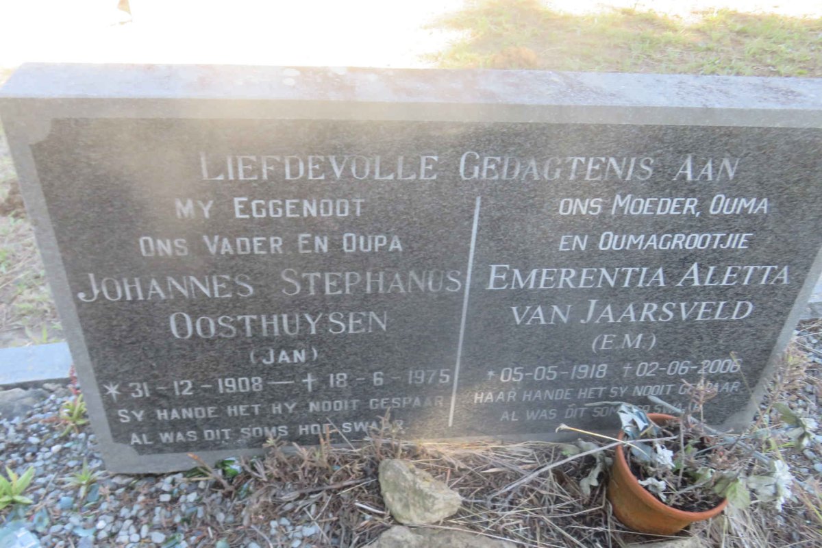 OOSTHUYSEN Johannes Stephanus 1908-1975 &amp; Emerentia Aletta VAN JAARSVELD 1918-2006