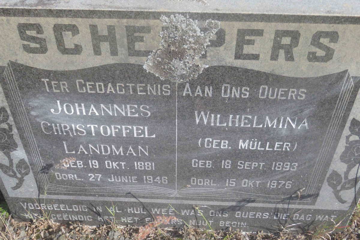 SCHEEPERS Johannes Christoffel Landman 1881-1946 &amp; Wilhelmina MÜLLER 1893-1976