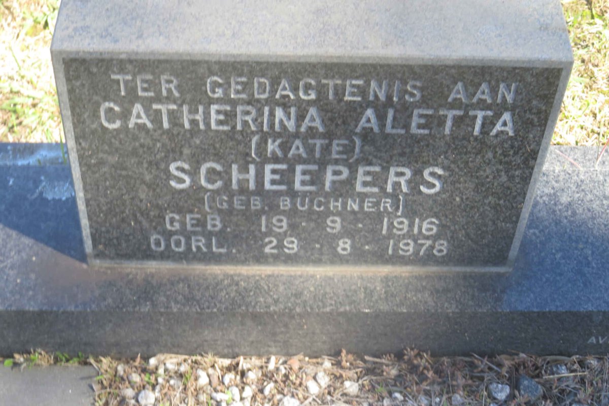 SCHEEPERS Catherina Aletta nee BÜCHNER 1916-1978