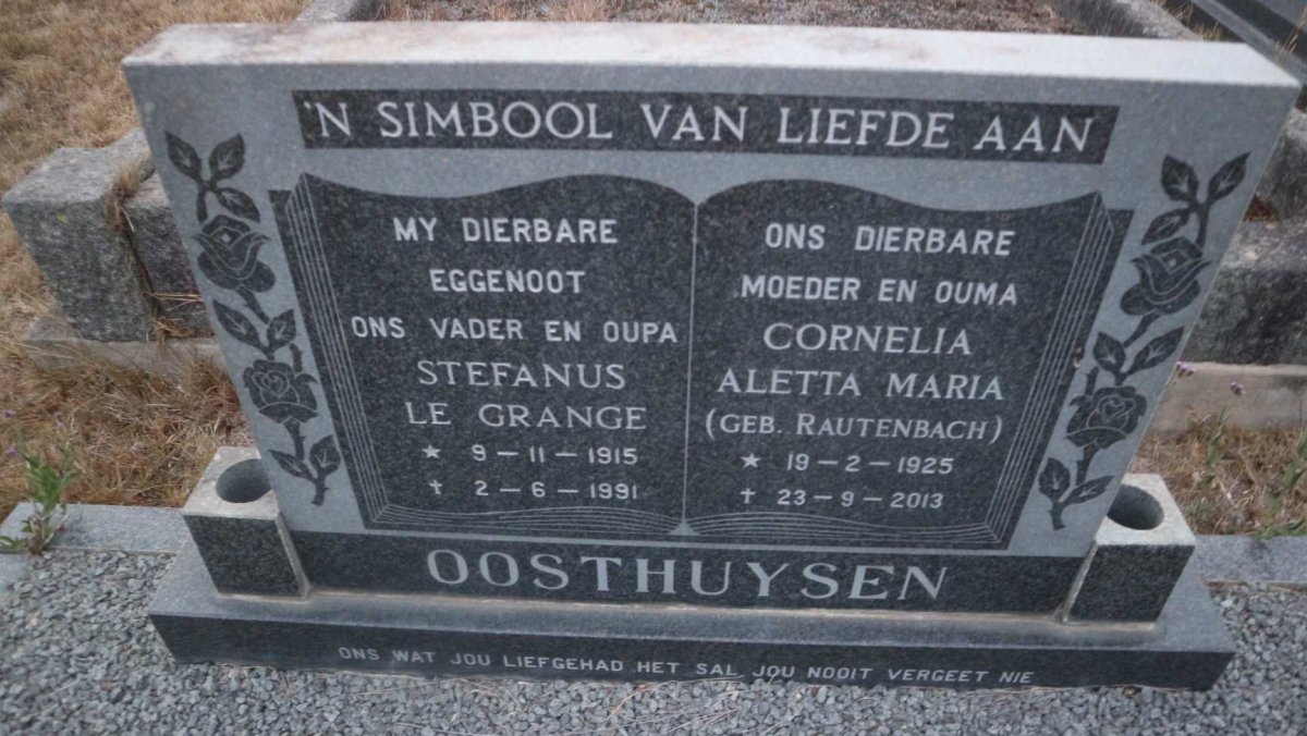 OOSTHUYSEN Stefanus le Grange 1915-1991 &amp; Cornelia Aletta Maria RAUTENBACH 1925-2013