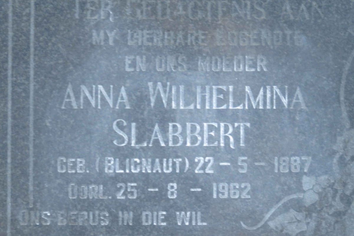 SLABBERT Anna Wilhelmina nee BLIGNAUT 1887-1962