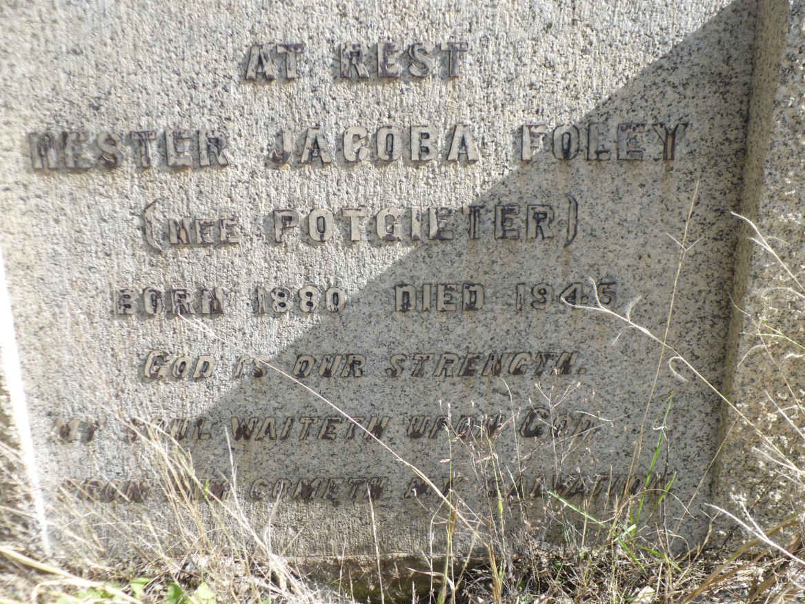 FOLEY Hester Jacoba nee POTGIETER 1880-1945