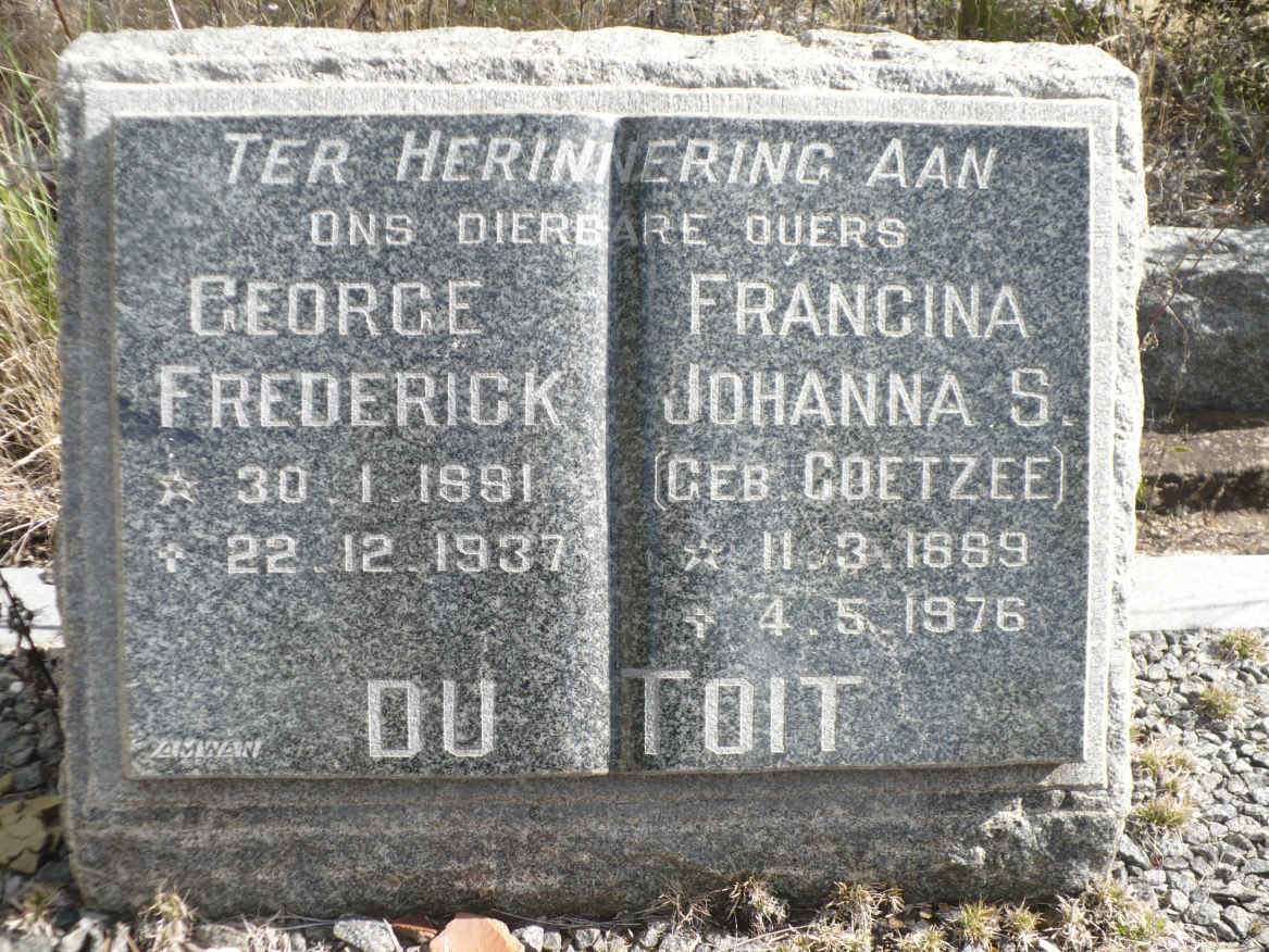 TOIT George Frederick, du 1891-1937 &amp; Francina Johanna S. COETZEE 1889-1976