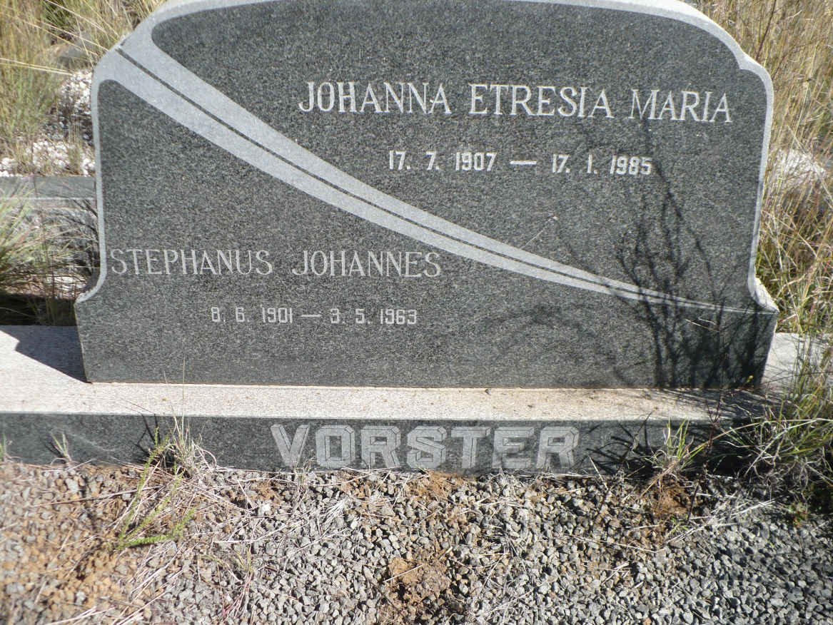 VORSTER Stephanus Johannes 1901-1963 &amp; Johanna Etresia Maria 1907-1985