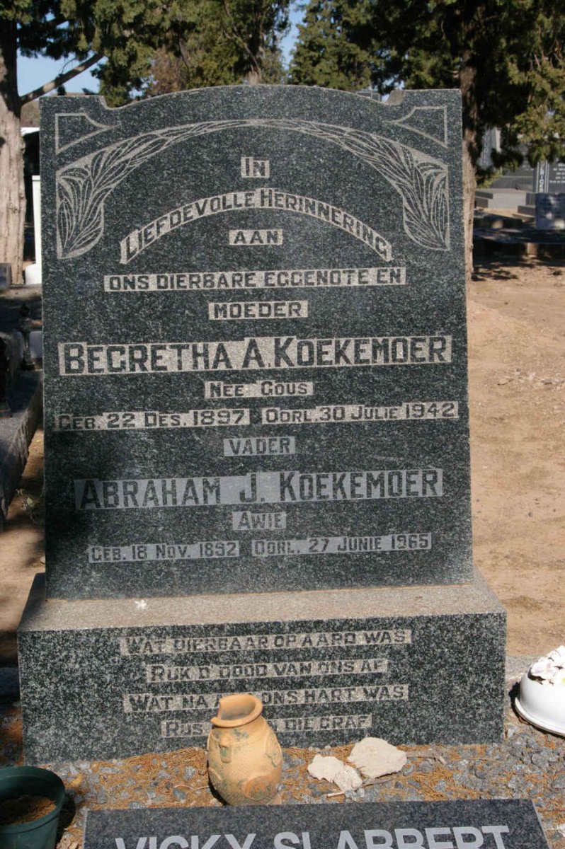 KOEKEMOER Abraham J. 1892-1965 &amp; Begretha A. GOUS 1897-1942 :: SLABBERT Vicky nee KOEKEMOER 1919-2007