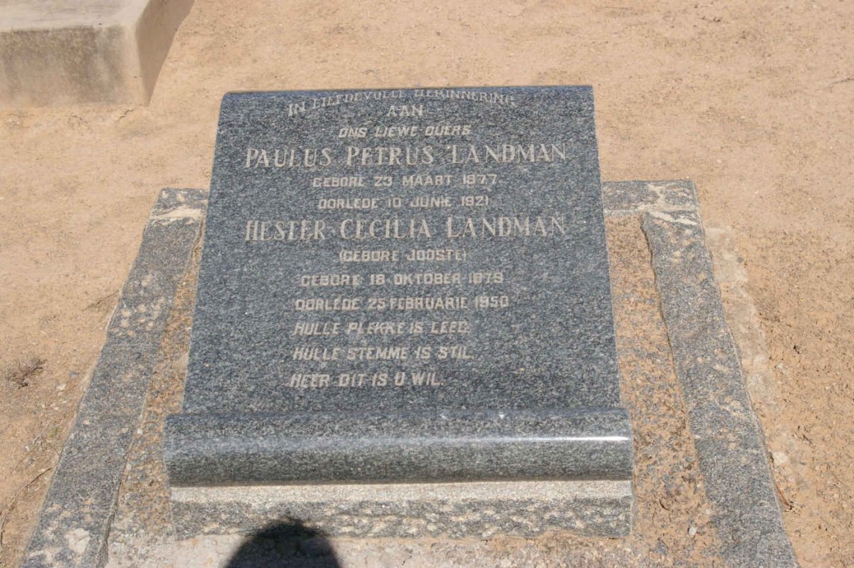 LANDMAN Paulus Petrus 1877-1921 &amp; Hester Cecilia JOOSTE 1879-1950