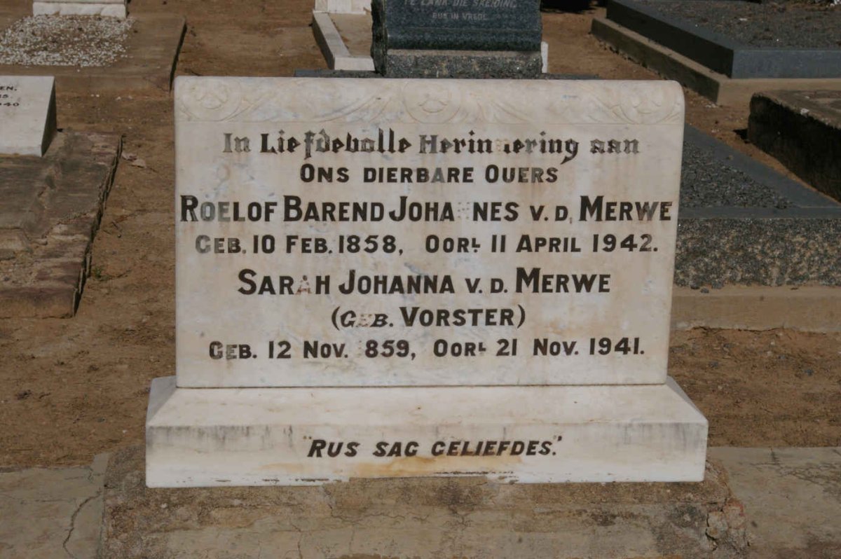 MERWE Roelof Barend Johannes, v.d. 1858-1942 &amp; Sarah Johanna VORSTER 1859-1941