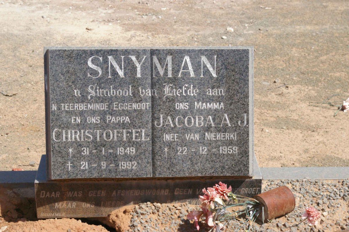 SNYMAN Christoffel 1949-1992 &amp; Jacoba A.J. VAN NIEKERK 1959-