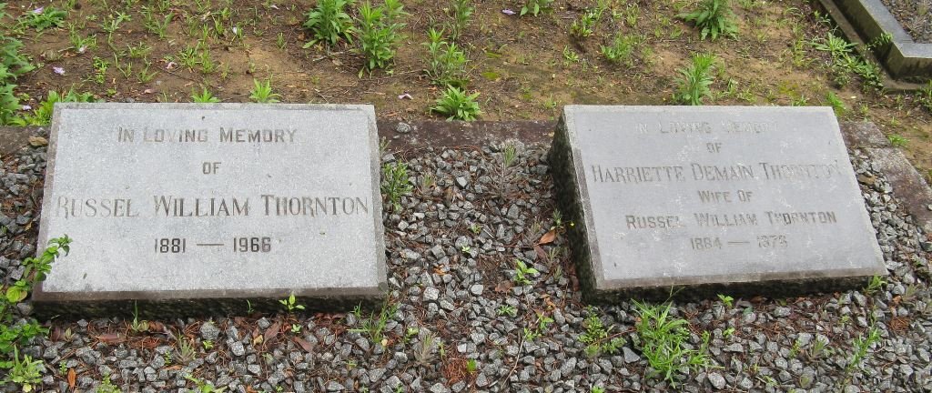 THORNTON Russel William 1881-1966 &amp; Harriette Demain 1884-1976