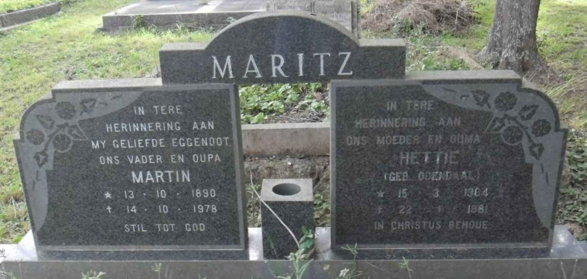 MARITZ Martin 1890-1978 &amp; Hettie ODENDAAL 1904-1981