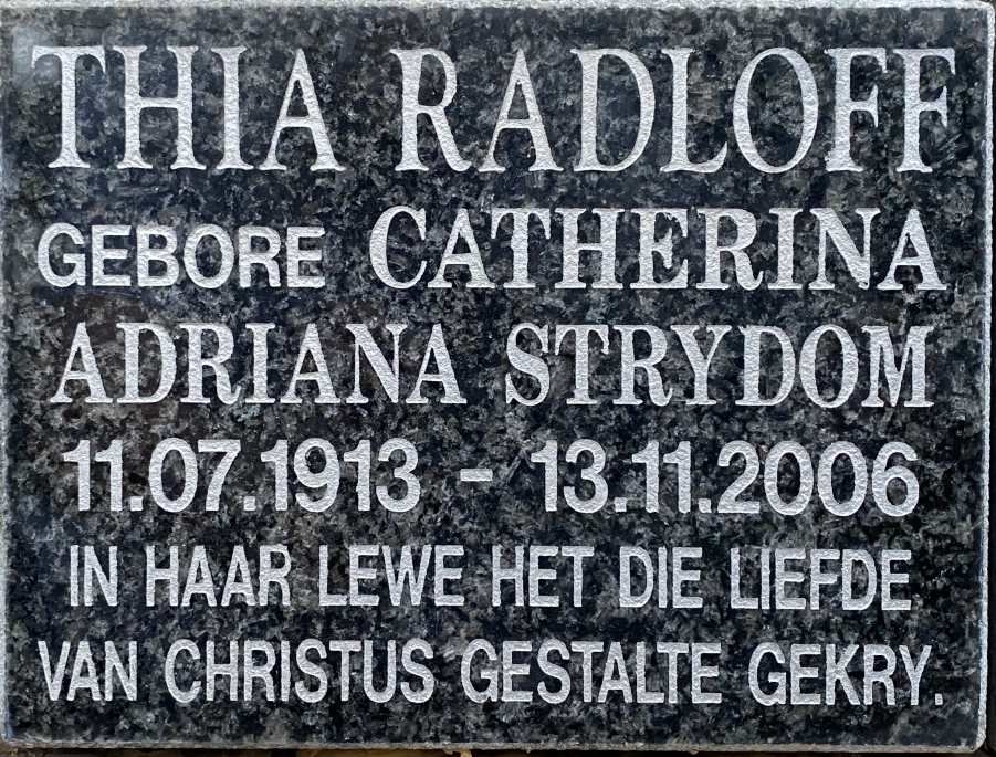 RADLOFF Catherina Adriana nee STRYDOM 1913-2006
