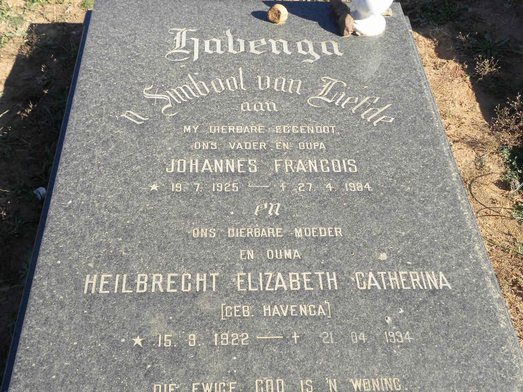 HAVENGA Johannes Francois 1925-1984 &amp; Heilbrecht Elizabeth Catherine HAVENGA 1922-1994 