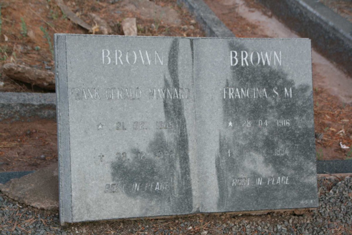 BROWN Frank Gerald Maynard 1905-1992 &amp; Francina S.M. 1916-1994