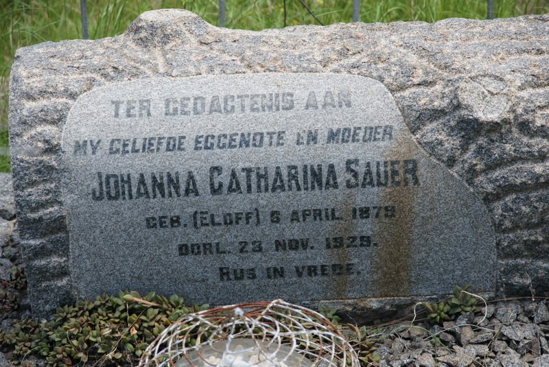 SAUER Johanna Catharina nee ELOFF 1879-1929