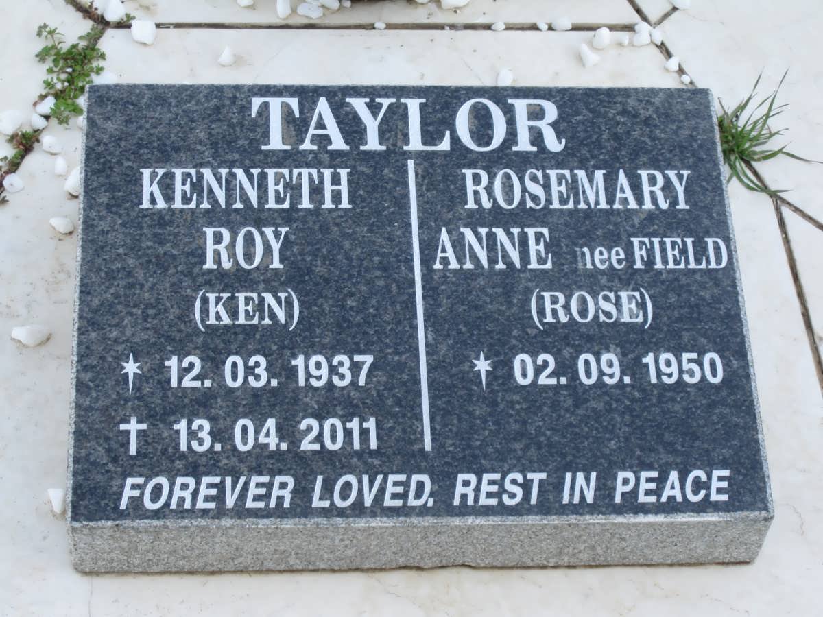TAYLOR Kenneth Roy 1937-2011 &amp; Rosemary Anne FIELD 1950-