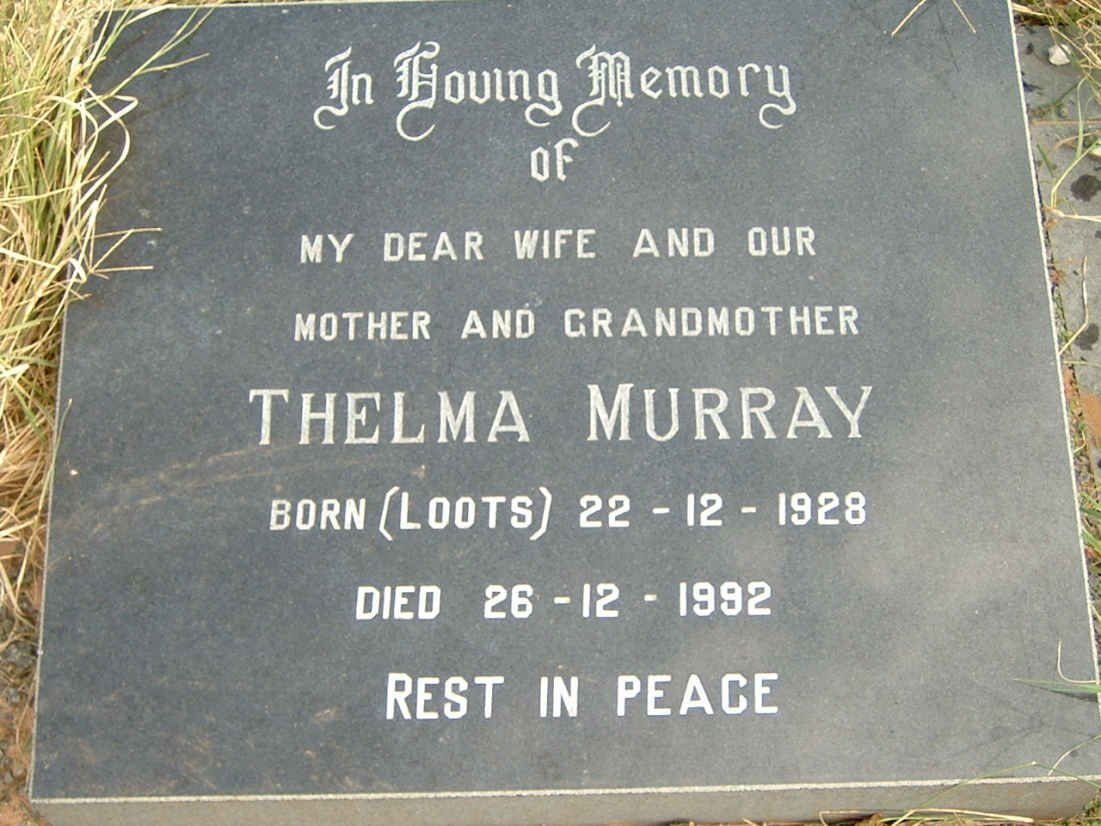 MURRAY Thelma nee LOOTS 1928-1992