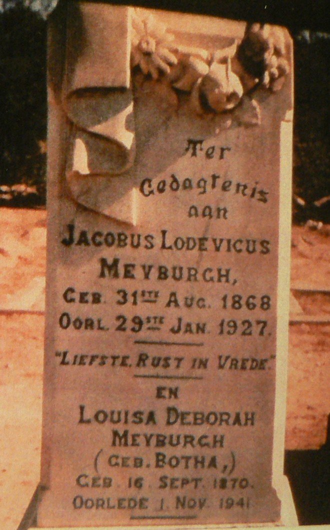 MEYBURGH Jacobus Lodevicus 1868-1927 &amp; Louisa Deborah BOTHA 1870-1941