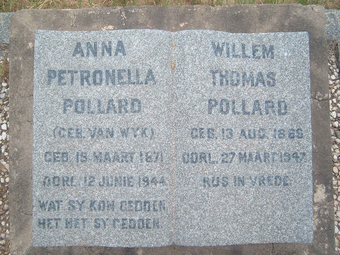 POLLARD Willem Thomas 1866-1947 &amp; Anna Petronella VAN WYK 1871-1944