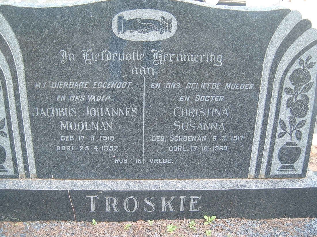 TROSKIE Jacobus Johannes Moolman 1918-1957 &amp; Christina Susanna SCHOEMAN 1917-1969
