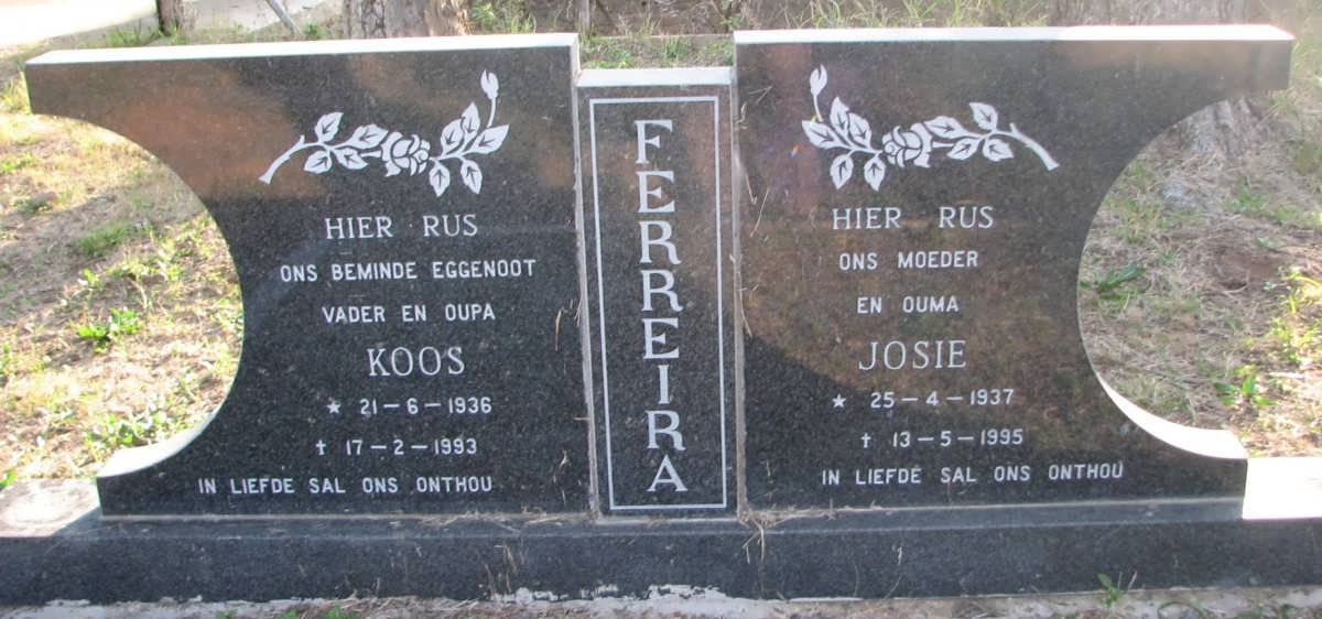 FERREIRA Koos 1936-1993 &amp;  Josie 1937-1995