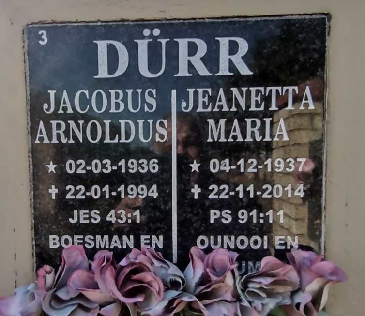DÜRR Jacobus Arnoldus 1936-1994 &amp; Jeanetta Maria 1937-2014