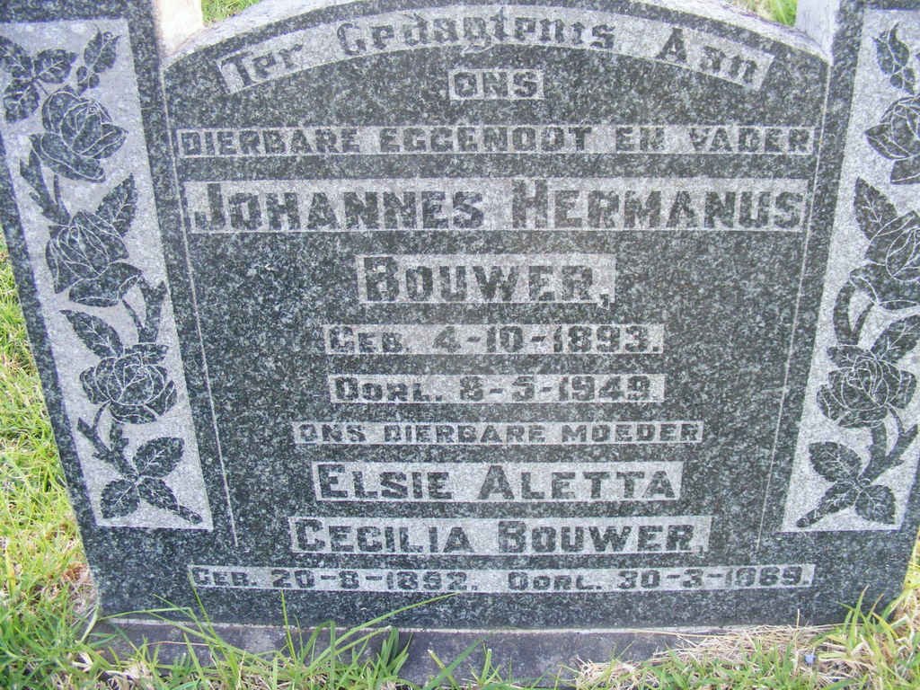 BOUWER Johannes Hermanus 1893-1949 &amp; Elsie Aletta Cecilia 1892-1969