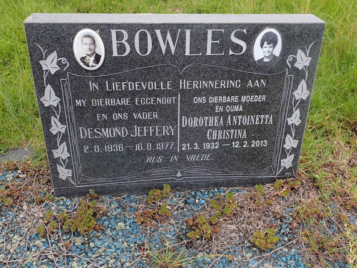 BOWLES Desmond Jeffrey 1936-1977 &amp; Dorothea Antoinetta Christina 1932-2013