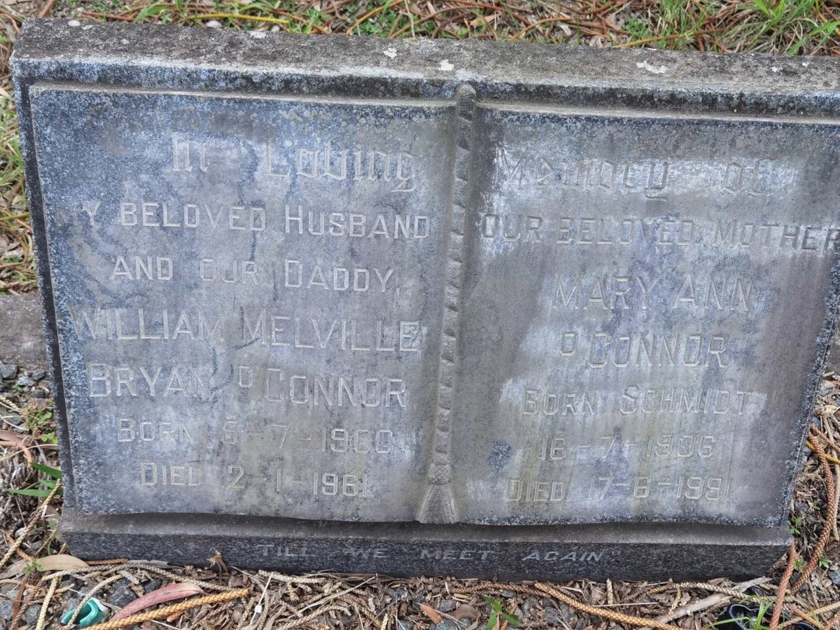O'CONNOR William Melville Bryan 1900-1961 & Mary Ann SCHMIDT 1906-1991