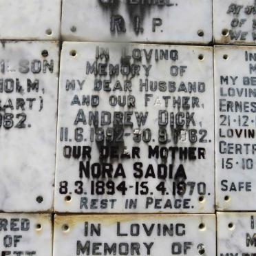 DICK Andrew 1892-1962 &amp; Nora Sadia 1894-1970