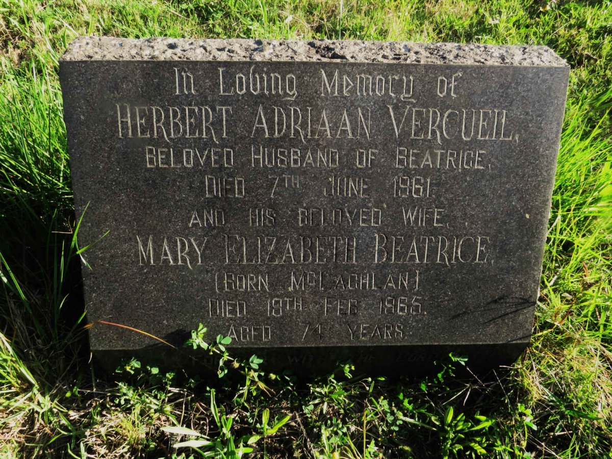 VERCUEIL Herbert Adriaan -1961 & Mary Elizabeth Beatrice nee MCLACHLAN -1965