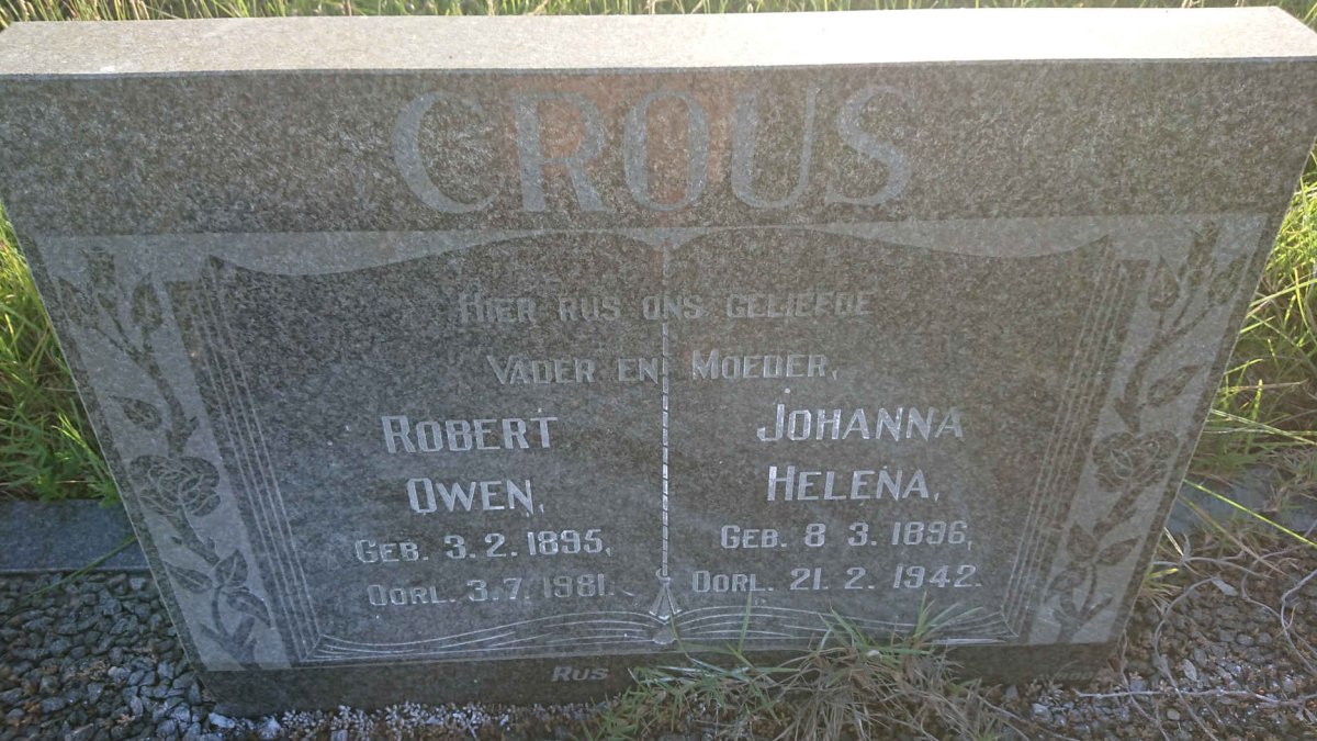 CROUS Robert Owen 1895-1981 &amp; Johanna Helena 1896-1942