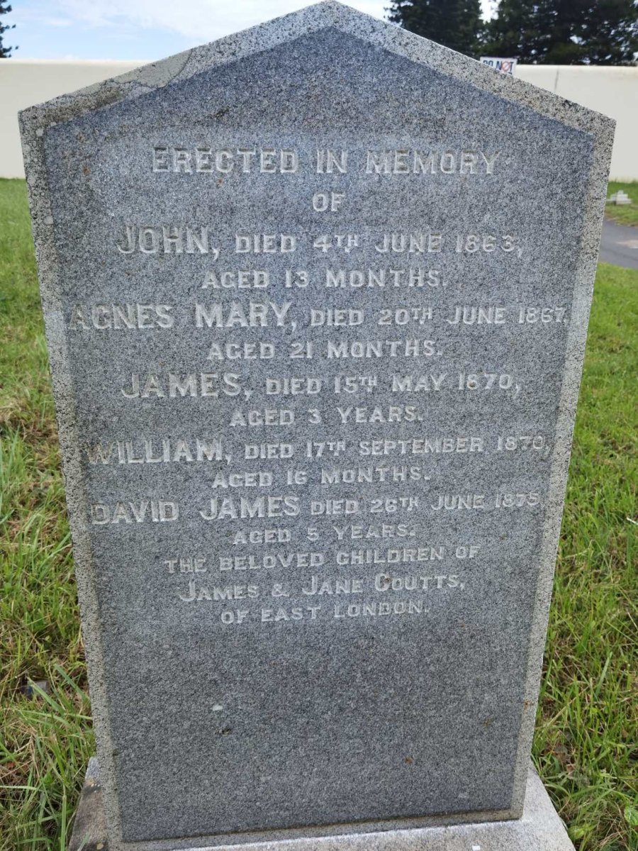 COUTTS John -1863 :: COUTTS Agnes Mary -1867 :: COUTTS James -1870 :: COUTTS William -1870 :: COUTTS David James -1875