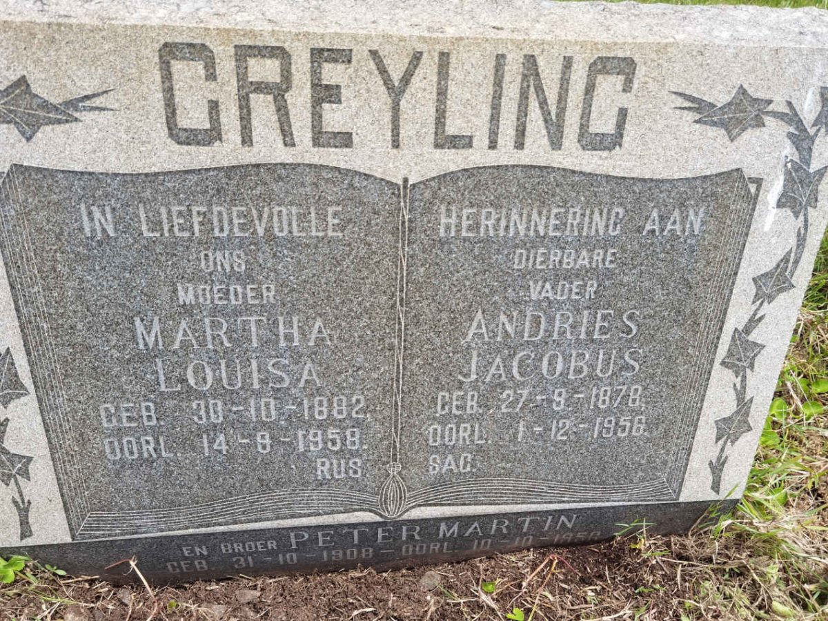 GREYLING Andries Jacobus 1878-1956 &amp; Martha Louisa 1882-1958 :: GREYLING Peter Martin 1908-1958