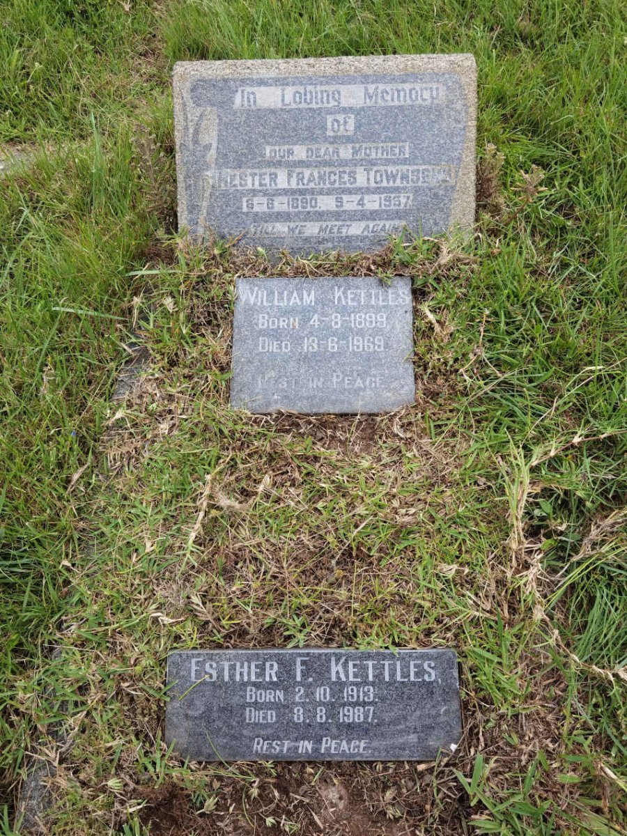 KETTLES William 1899-1969 &amp;  &amp;  Esther F.  KETTLES 1913-1987 :: TOWNSEND Hester Frances  1890-1957