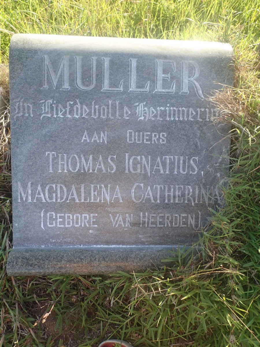 MULLER Thomas Ignatius &amp; Magdalena Catherina VAN HEERDEN