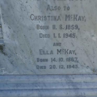 MCKAY George Gordon 1827-1904 &amp; Hannah 1828-1904 :: MCKAY Alice -1935 :: MCKAY Christina 1859-1945 :: MCKAY Ella 1867-1945
