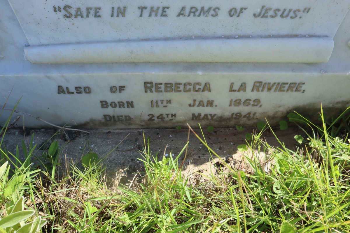 RIVIERE Julius Henry, la -1931 :: LA RIVIERE Charles Henry -1896 :: LA RIVIERE Rebecca 1869-1941