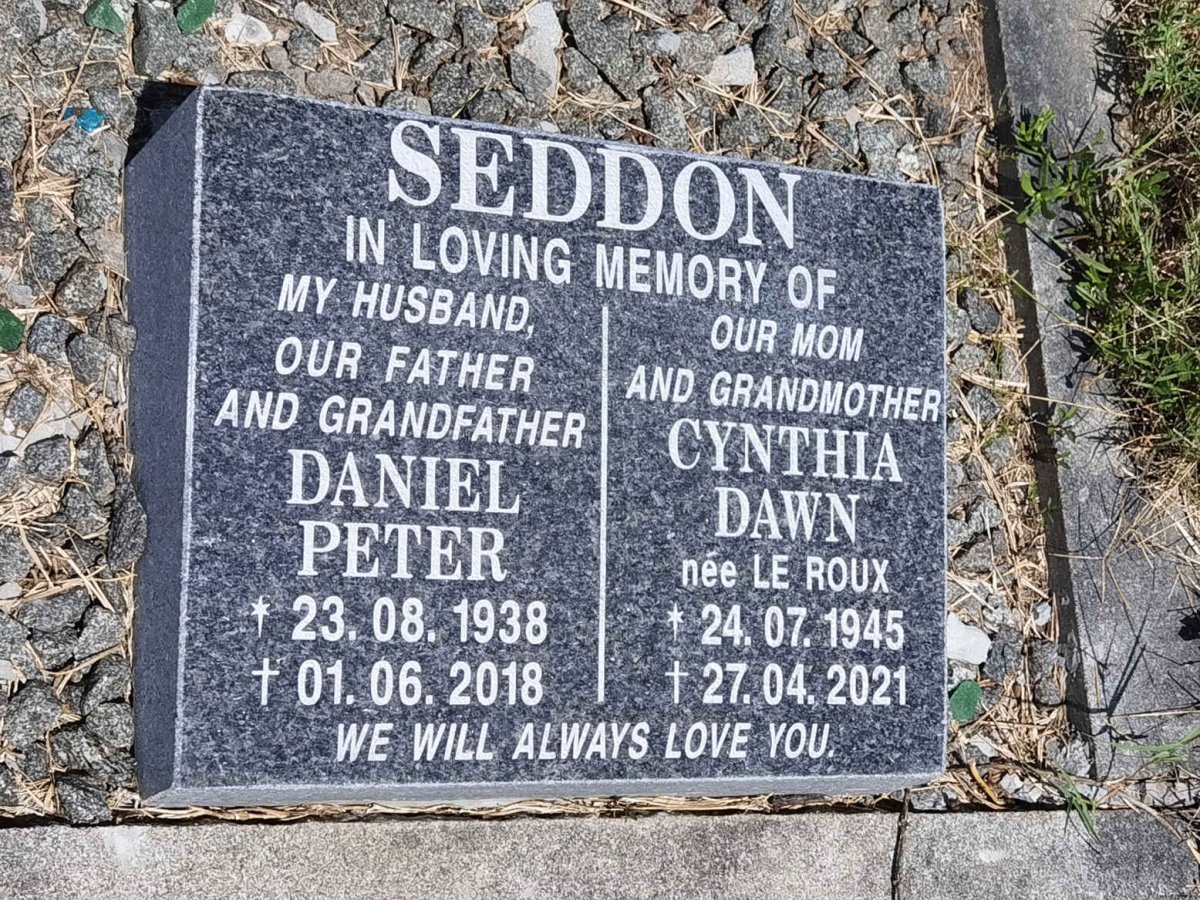 SEDDON Daniel Peter 1938-2018 &amp; Cynthia Dawn LE ROUX 1945-2021