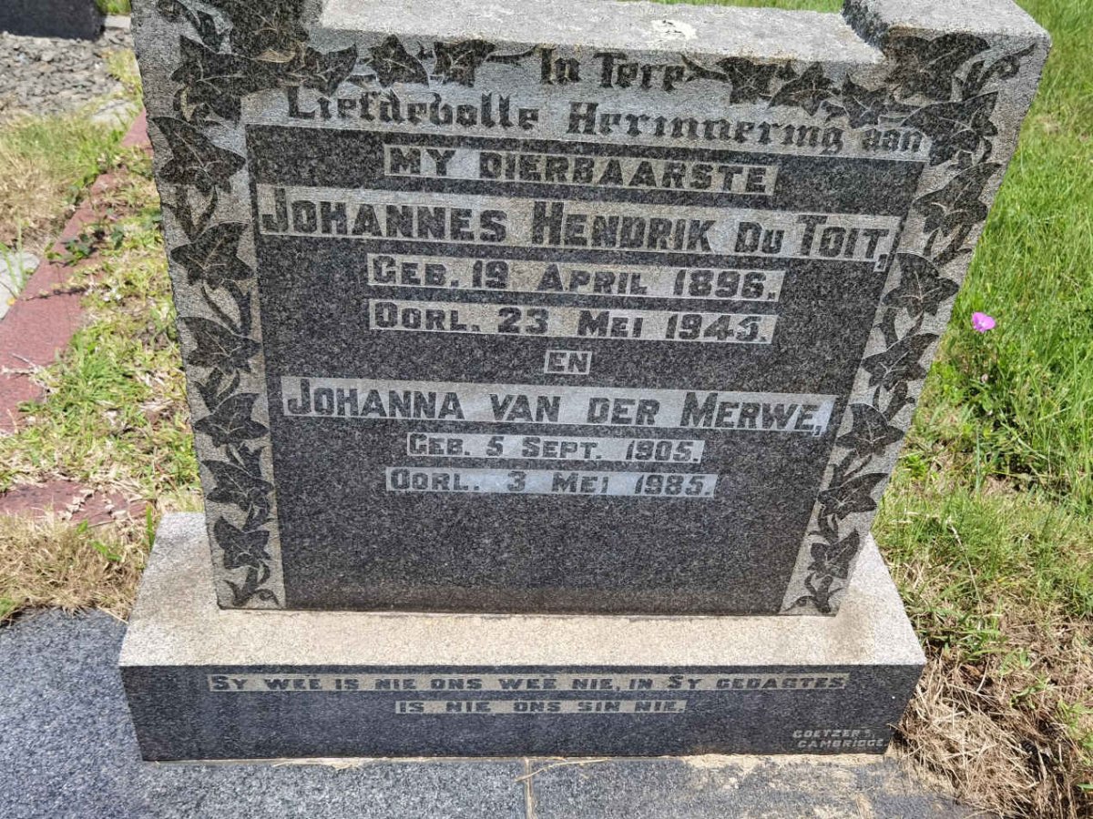 TOIT Johannes Hendrik, du 1896-1945 & Johanna VAN DER MERWE previously DU TOIT 1905-1985