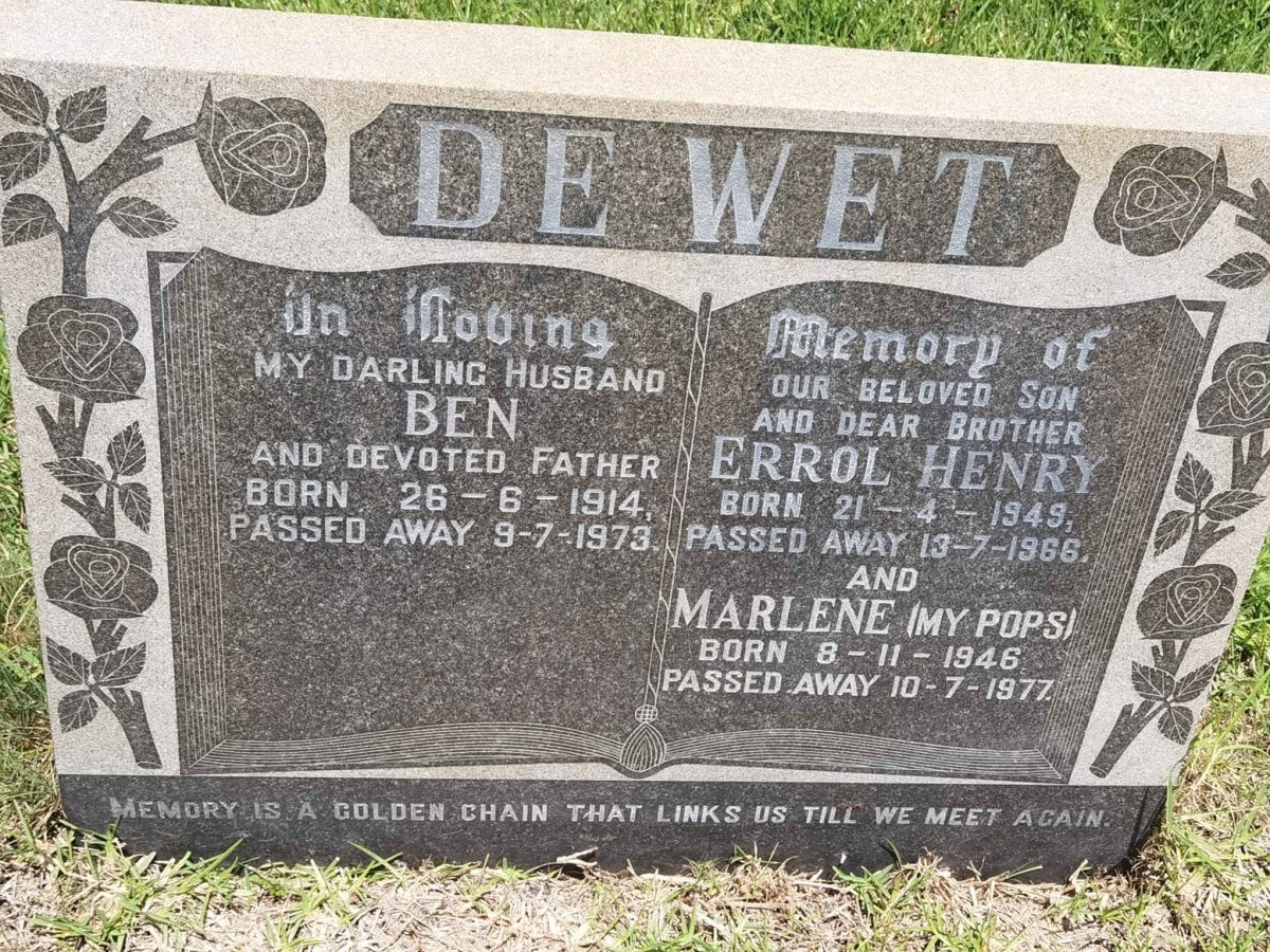WET Ben, de 1914-1973 :: DE WET Errol Henry 1949-1966 :: DE WET Marlene 1946-1977