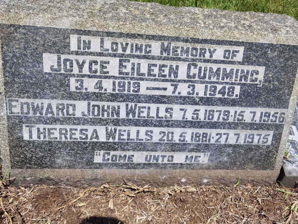 WELLS Edward John 1879-1956 &amp; Theresa 1881-1975 :: CUMMING Joyce Eileen 1919-1948