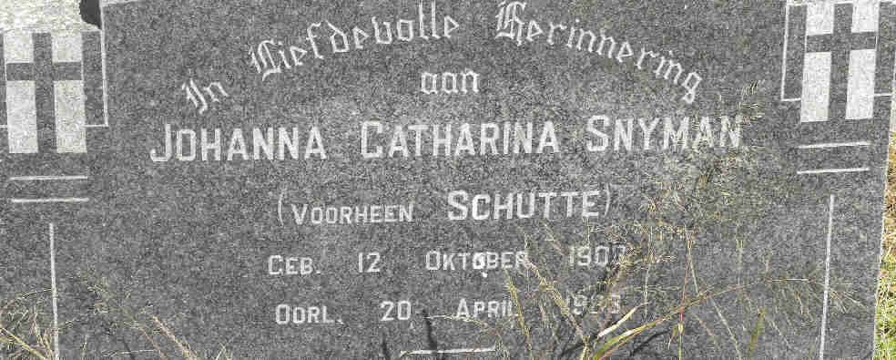 SNYMAN Johanna Catharina formerly SCHUTTE 1908-1983
