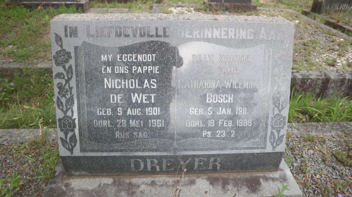 DREYER Nicholas de Wet 1901-1961 &amp; Catharina Wilemina BOSCH 1911-1989