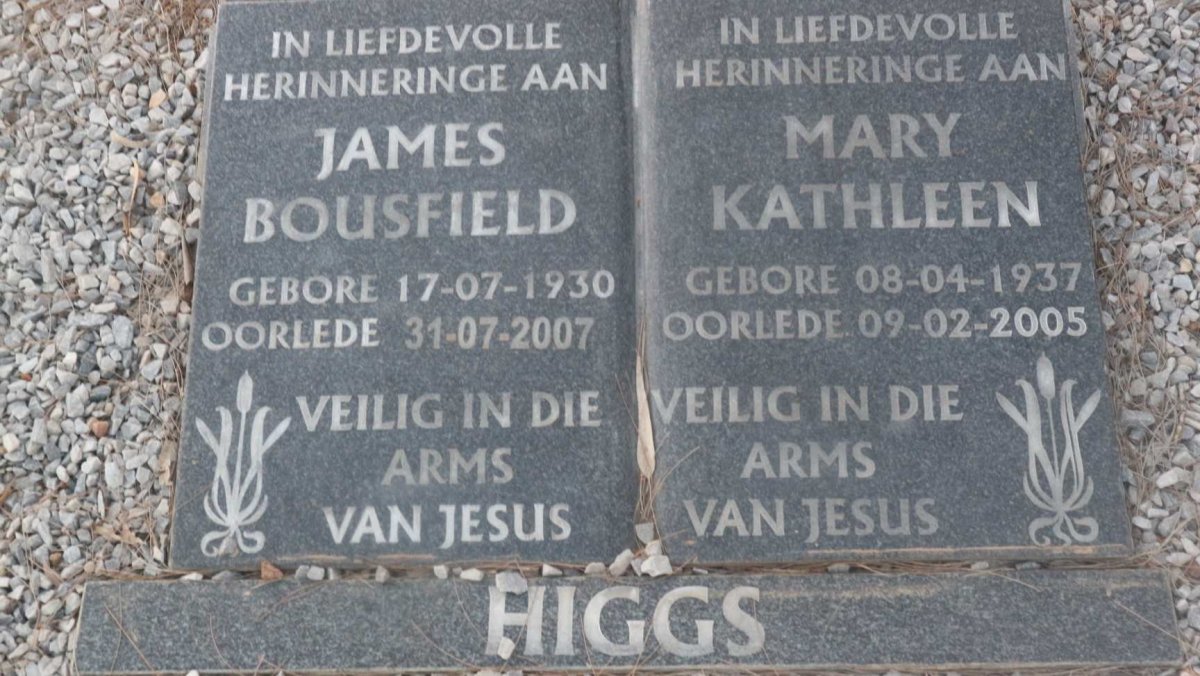 HIGGS James Bousfield 1930-2007 &amp; Mary Kathleen 1937-2005