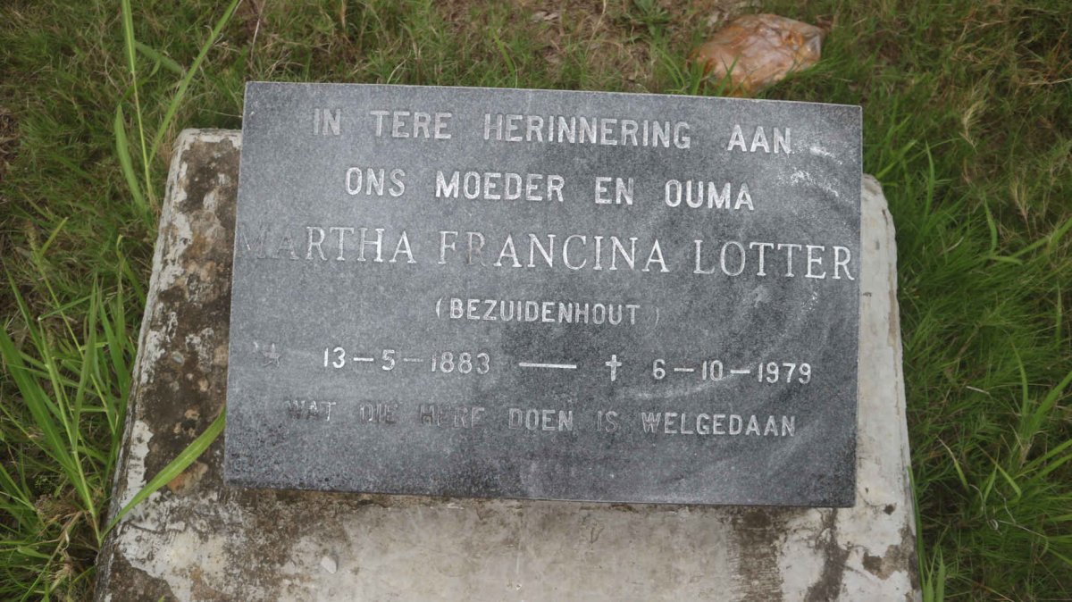 LOTTER Martha Francina nee BEZUIDENHOUT 1883-1979