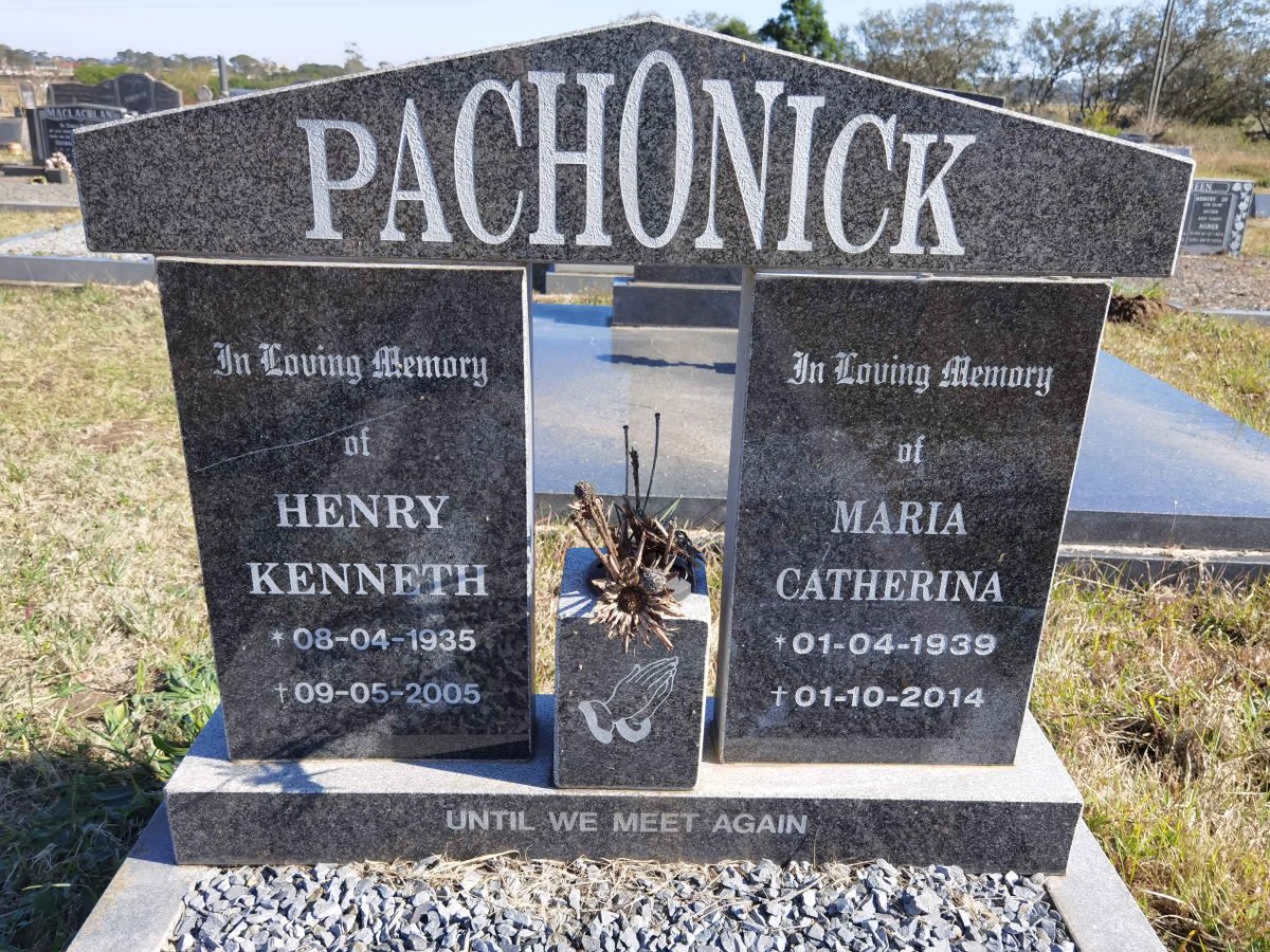 PACHONICK Henry Kenneth 1935-2005 &amp; Maria Catherina 1939-2014